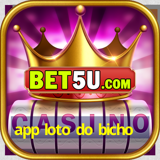 app loto do bicho